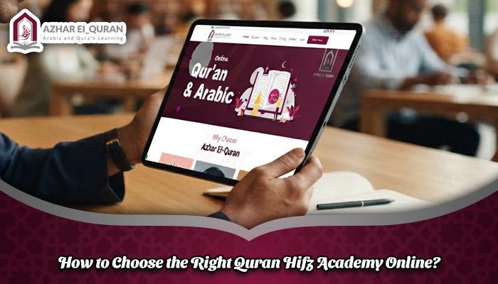 How to Choose the Right Quran Hifz Academy Online How to Choose the Right Quran Hifz Academy Online